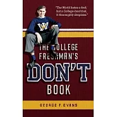 The College Freshman’’s Don’’t Book