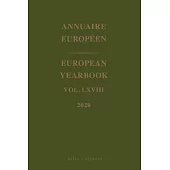 European Yearbook / Annuaire Européen, Volume 68 (2020)