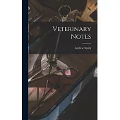 Veterinary Notes [microform]