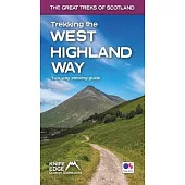 Trekking the West Highland Way: Scotland’’s Great Trails Guidebook with OS 1:25k Maps: Two-Way Guide