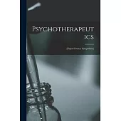 Psychotherapeutics: [papers From a Symposium]