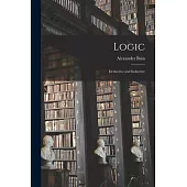 Logic: Deductive and Inductive [microform]