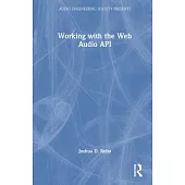 Working with the Web Audio API