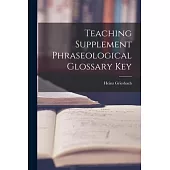 Teaching Supplement Phraseological Glossary Key