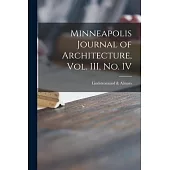 Minneapolis Journal of Architecture, Vol. III, No. IV