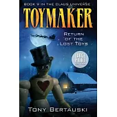 Toymaker (Large Print): Return of the Lost Toys