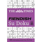 The Times Fiendish Su Doku Book 14: 200 Challenging Su Doku Puzzles