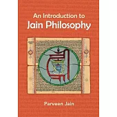 An Introduction to Jain Philosophy