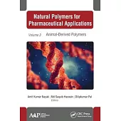 Natural Polymers for Pharmaceutical Applications: Volume 3: Animal-Derived Polymers