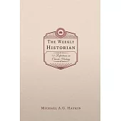 The Weekly Historian: 52 Reflections on Church History