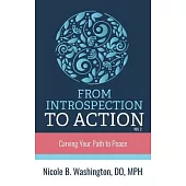 From Introspection to Action: Carving Your Path to Peace