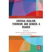 Critical Realism, Feminism, and Gender: A Reader