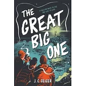 The Great Big One