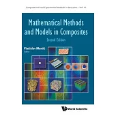 Mathematical Methods and Models in Composites (Second Edition)