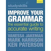 Improve Your Grammar: The Essential Guide to Accurate Writing