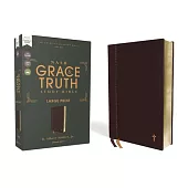 Nasb, the Grace and Truth Study Bible, Large Print, Leathersoft, Maroon, Red Letter, 1995 Text, Comfort Print