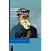 Pathos and Anti-Pathos in Shoah Literature and Historiography: Ruptured Affections