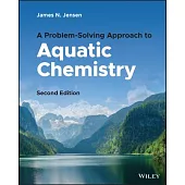 A Problem-Solving Approach to Aquatic Chemistry