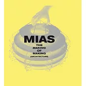 The Making of Making (Architecture)