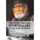 The Foggy Bottom Storytellers at the Port of Poets