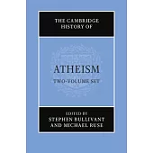 The Cambridge History of Atheism 2 Volume Hardback Set