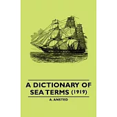 A Dictionary of Sea Terms (1919)