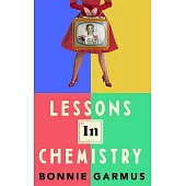 Lessons in Chemistry