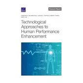 Technological Approaches to Human Performance Enhancement