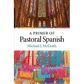 A Primer of Pastoral Spanish