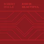 Robert Houle: Red Is Beautiful