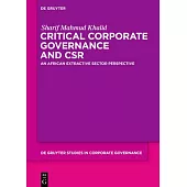 Critical Corporate Governance and Csr: An African Extractive Sector Perspective