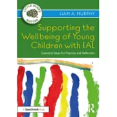 Supporting the Wellbeing of Young Children with Eal