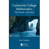 Community College Mathematics: Past, Present, and Future