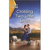 Crossing Two Little Lines: A Flirty Pregnancy Romance