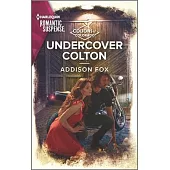 Undercover Colton