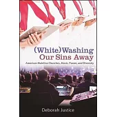 (White)Washing Our Sins Away: American Mainline Churches, Music, Power, and Diversity