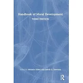 Handbook of Moral Development