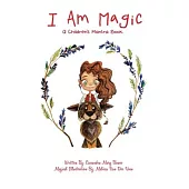 I Am Magic: A Children’’s Mantra Book