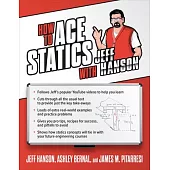 How to Ace Statics with Jeff Hanson