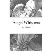 Angel Whispers: Book of guidance