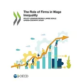 The Role of Firms in Wage Inequality