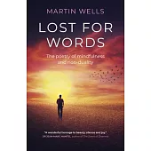 Lost for Words: The Poetry of Mindfulness and Non-Duality