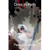 Crisis as Form