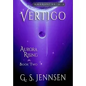 Vertigo: Aurora Rising Book Two