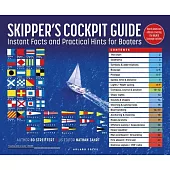 Skipper’’s Cockpit Guide: Instant Facts and Practical Hints for Boaters