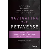 Navigating the Metaverse: A Guide to Limitless Possibilities in a Web 3.0 World