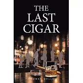 The Last Cigar