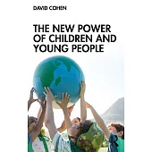 The New Power of Children and Young People