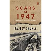 Scars of 1947: Real Partition Stories