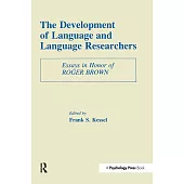 The Development of Language and Language Researchers